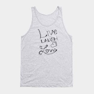 Live Laugh Love (blk art) Tank Top